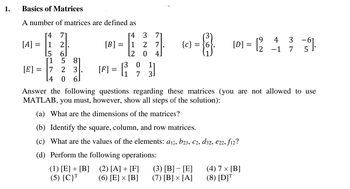 Answered: A Number Of Matrices Are Defined As [A]… | Bartleby