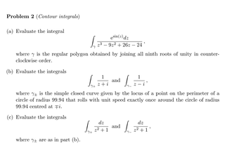 Answered Problem 2 Contour integrals a bartleby