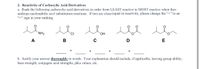 ### Reactivity of Carboxylic Acid Derivatives

#### a. Rank the following carboxylic acid derivatives in order from LEAST reactive to MOST reactive when they undergo nucleophilic acyl substitution reactions. If two are close or equal in reactivity, please change the “<” to an “~” sign in your ranking.

The structures provided are:

- **A:** An amide group (NH₂)
- **B:** An acid chloride group (Cl)
- **C:** A hydroxyl group (OH)
- **D:** An anhydride group (two carbonyl groups connected by an oxygen)
- **E:** An ester group (single oxygen between carbon chains)

Ranking: 
\[ A \quad \text{<} \quad B \quad \text{<} \quad C \quad \text{<} \quad D \quad \text{<} \quad E \]

#### b. Justify your answer thoroughly in words. Your explanation should include, if applicable, leaving group ability, base strength, conjugate acid strengths, pKa values, etc.

*Please write a comprehensive justification for the ranking, addressing factors such as the leaving group ability (how easily the group departs), the relative acidity of the hydrogen attached to the leaving group, the strength of the corresponding base of the leaving group, and relevant pKa values. Consider how these factors influence the reactivity of each carboxylic acid derivative.*