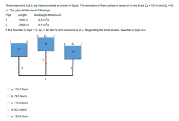 Answered: Three Reservoirs A,B,C Are… | Bartleby