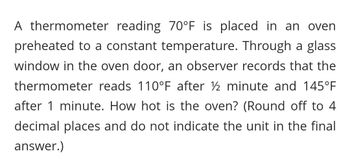 Answered: A Thermometer Reading 70°F Is Placed In… | Bartleby