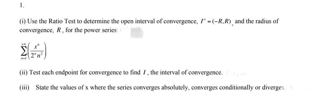 Answered 1 I Use The Ratio Test To Determine… Bartleby