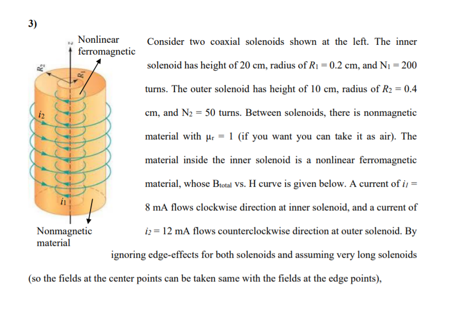 Answered: 3) Nonlinear Consider Two Coaxial… | Bartleby