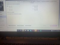 2.
Use a -test to test the claim o<35 at the a=0.05 significance level using sample statistics s= 33.8 and n321. Assume the population is normally distributed.
期:
Identify the null and alternative hypotheses.
CA. H, 0235
O B. H, o>35
H o<35
H, os35
OC. H, o<35
O D. H,: os35
cher wys. eagly 1
lges bir ing
H, o235
H o> 35
urses
Identify the test statistic.
(Roul to three decimal places as needed.)
е Home
nments
ebook
oter Contents
Itimedia Library
Help me solve this
View an example
Get more help-
Clear all:
Check ansWET
dy Plan
ols for Sucress
Type here to search
99+
72°F A
56
F3
容+
F5
F6
Delete
F7
F8
F9
PriSc
Insert
F10
(0)
