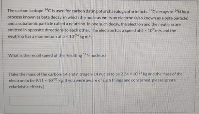 Answered: The Carbon Isotope 14C Is Used For… | Bartleby