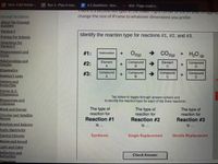 Moto X3M Winter-..
Run 3 - Play it now. E 4.3 Questions - Goo..
404-Page could n...
change the size of iFrame to whatever dimensions you prefer.
Concept Builders
About the Concept
Builders
Version 2
Identify the reaction type for reactions #1, #2, and #3.
Pricing For Schools
Directions for
Version 2
Measurement and
பாரட
#1:
O21g)
→ CO2(9)
H2O (g)
Hydrocarbon
Relationships and
Graphs
Kinematics
Element
Compound
B.
#2:
->
Element
Compound
Compound
Compound
B.
# 3:
->
SCompound
Compound
D.
+.
Newton's Lavws
Vectors and
Projectiles
Forces in 2-
DimensionS
Tap below to toggle through answer options and
to identity the reaction type for each of the three reactions.
Momentum and
Collisions
Work and Energy
The type of
reaction for
Reaction #1
The type of
reaction for
Reaction #2
is ..
The type of
reaction for
Reaction #3
is
Circular and Satellite
Motion
Rotation and Balance
is ..
s ..
Static Electricity
Electric Circuits
Synthesis
Single Replacement
Double Replacement
Waves and Sound
Light and Color
Reflection and
Refraction
Check Answer
