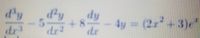 dy
dy
4y = (2x+3)e"
dr
dr
dr?
