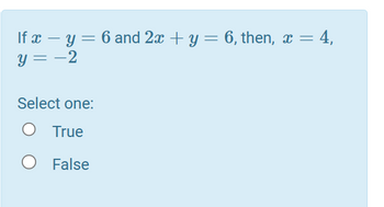 if 2x y 2 and x 3y 6 then