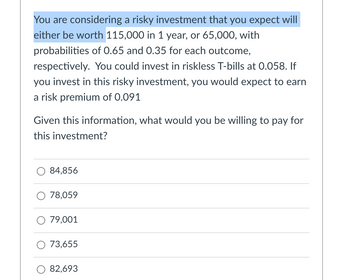 Answered: You are considering a risky investment… | bartleby