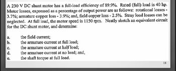 Solved (4 pts) A 10 hp, 230 V DC motor has a nominal