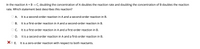 In the reaction A + B
C, doubling the concentration of A doubles the reaction rate and doubling the concentration of B doubles the reaction
rate. Which statement best describes this reaction?
А.
It is a second-order reaction in A and a second-order reaction in B.
В.
It is a first-order reaction in A and a second-order reaction in B.
C.
It is a first-order reaction in A and a first-order reaction in B.
D.
It is a second-order reaction in A and a first-order reaction in B.
XO E.
It is a zero-order reaction with respect to both reactants.
