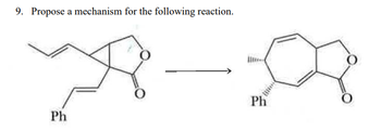 9. Propose a mechanism for the following reaction.
Ph
Ph
sottil