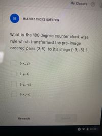 Answered: What is the 180 degree counter clock… | bartleby