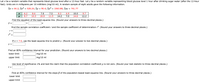 Let x be a random variable that represents blood glucose level after a 12-hour fast. Let y be a random variable representing blood glucose level 1 hour after drinking sugar water (after the 12-hour
fast). Units are in milligrams per 10 milliliters (mg/10 ml). A random sample of eight adults gave the following information.
Σχ - 64.2; Σ ?
= 528.24; Ey = 90.4; Ey² = 1063.88; Exy = 741.77
6.2
8.6
7.0
7.5
8.3
6.9
10.0
9.7
y
9.7
10.3
10.9
11.5
14.2
7.0
14.6
12.2
Find the equation of the least-squares line. (Round your answers to three decimal places.)
Find the sample correlation coefficient r and the sample coefficient of determination r. (Round your answers to three decimal places.)
r =
2 =
If x = 7.0, use the least-squares line to predict y. (Round your answer to two decimal places.)
y =
Find an 80% confidence interval for your prediction. (Round your answers to two decimal places.)
lower limit
mg/10 ml
upper limit
mg/10 ml
Use level of significance 1% and test the claim that the population correlation coefficient p is not zero. (Round your test statistic to three decimal places.)
t =
Find an 85% confidence interval for the slope B of the population-based least-squares line. (Round your answers to three decimal places.)
lower limit
upper limit
