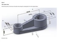 Plate 4
Title: Section View
Draw the top view, front view, and section view along the cutting plane A-A of the object below
A
100.00
235.00
22.00
A
All units in mm
Ø60.00
45.00
Front View
12.00
1200
25.00
J0.00
30.00
