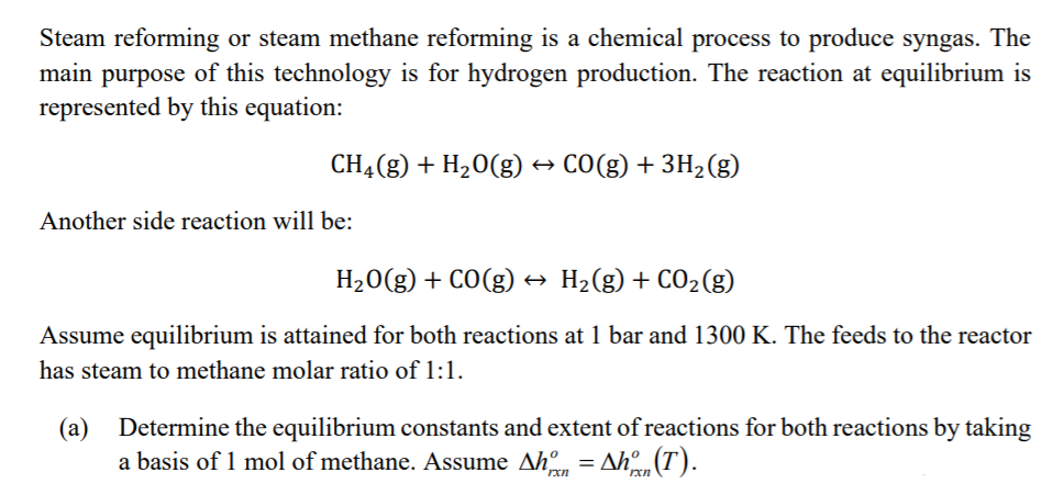 Answered: Steam reforming or steam methane… | bartleby