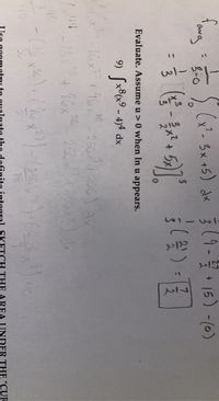(x-3x +5) dk } (9 - 15) -(0)
avg
8-0
:1 ()-国
7.
%3D
3.
0.
Evaluate. Assume u > 0 when In u appears.
9) fx8x9 - 4)4 dx
16x7 16x
256X
26
16x416x
18
AREA
IDER THE "CUR
