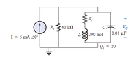 +
Vc
R.
40 kΩ
200 mH
0.01 μF
I = 5 mA Z0°
Q = 20
ll
