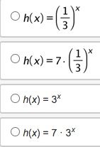 ©\h(x) = (²3) *
O
7- (-/-)*
3
Oh(x) = 7.
Oh(x)=3*
Oh(x) = 7.3*