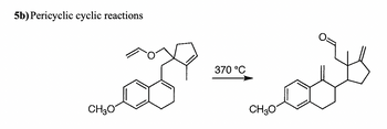 5b) Pericyclic cyclic reactions
CH3O
370 °C
CH3O