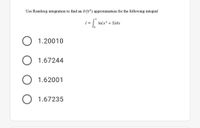 Answered: Use Romberg Integration To Find An 0… | Bartleby