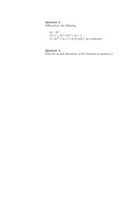 Question 2.
Differentiate the following:
(a) –3x*,
(b) x4 + 4.x3 + 6x2 +4x +1,
(c) Ar10 + bx +c (A, B and C are constants).
-
Question 3.
Find the second derivatives of the functions in question 2.
