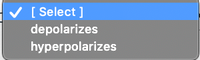 V [ Select ]
depolarizes
hyperpolarizes
