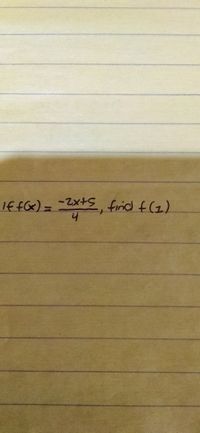 1f fG) = -Zx+S, firicd f(z)
