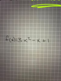 fe=3x²-x+|
