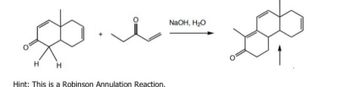 H H
Hint: This is a Robinson Annulation Reaction.
NaOH, H₂O
محمد