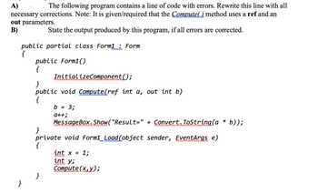 Answered: A) The Following Program Contains A… | Bartleby