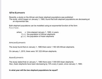 Answered: 9)THE ELEPHANTS Recently, a study on… | bartleby