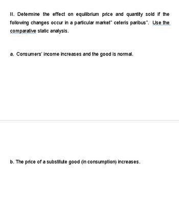 Answered: II. Determine The Effect On Equilibrium… | Bartleby