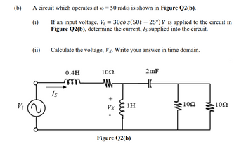 Answered: (b) Vi A Circuit Which Operates At = 50… 