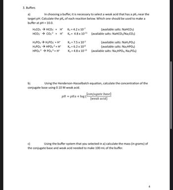 Answered: 3. Buffers A) In Choosing A Buffer, It… 