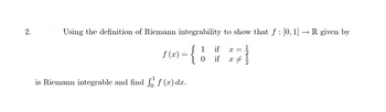 Answered: Riemann Integrability To | Bartleby