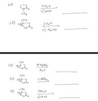 67)
D H20
2) KOH
CH3
CH 3
68)
) Hz0
2) Na OH
CH2
6) astato
H20
cH3
70)
cH3
71)
a) ast to
DH20
a) H ce
