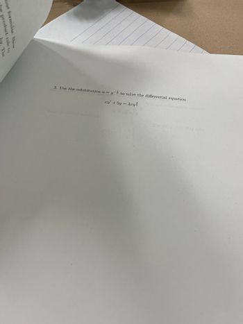 product rule
3. Use the substitution up to solve the differential equation
xy' + 5y = 3ay