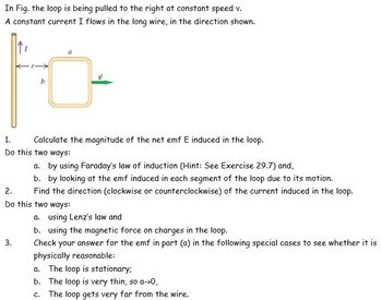 Answered: In Fig. The Loop Is Being Pulled To The… | Bartleby