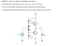 Answered: 4/ Refer To The Class AB Power… | Bartleby