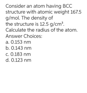 Answered: Consider an atom having BCC structure… | bartleby