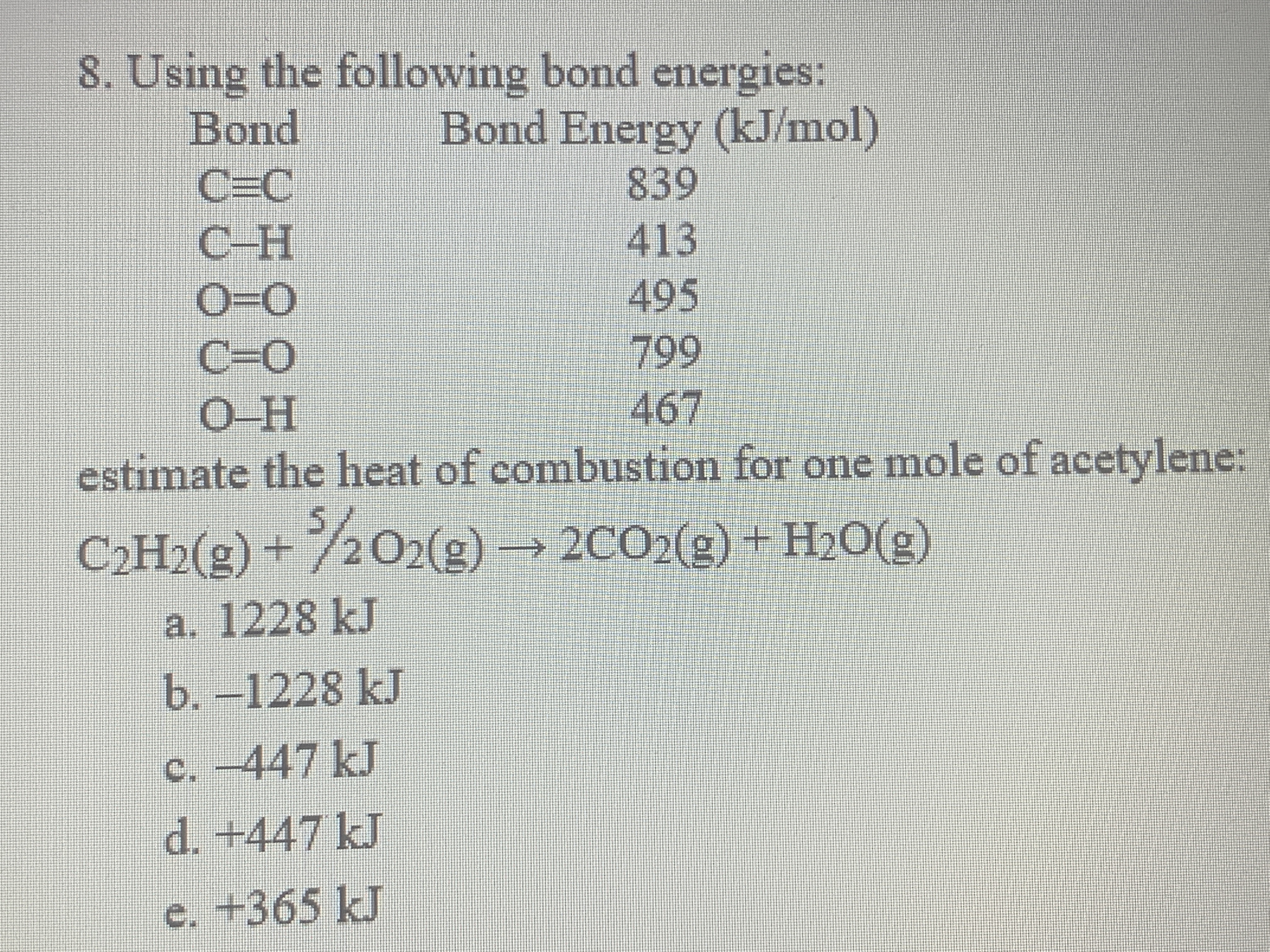 Answered 8. Using the following bond energies bartleby