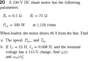 Solved (4 pts) A 10 hp, 230 V DC motor has a nominal