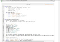 10.23.1: LAB: Instrument information (derived classes)
0/ 10
АCTIVITY
main.py
Load default template.
1 class Instrument:
def _init_(self, name, manufacturer, year_built, cost):
self.name = name
self.manufacturer = manufacturer
2
3
4
self.year_built = year_built
self.cost = cost
7
def print_info(self):
print('Instrument Information:')
print('
print(' Manufacturer:', self.manufacturer)
print('
print('
8
10
Name:', self.name)
11
Year built:', self.year_built)
Cost:', self.cost)
12
13
14
15
16 class StringInstrument(Instrument):
17
# TODO: Define constructor with attributes:
name, manufacturer, year_built, cost, num_strings, num frets
18
23
19
20
21 if
-_name_==
instrument_name - input()
manufacturer_name = input ()
year_built = int(input())
cost - int(input ())
string_instrument_name = input()
string_manufacturer = input()
string_year_built = int(input())
string cost = int(input())"
num_strings = int(input())
num_frets = int(input())
_main_":
22
23
24
25
26
27
28
29
зе
31
32
my_instrument = Instrument(instrument_name, manufacturer_name, year_built, cost)
my_string_instrument = stringInstrument(string_instrument_name, string_manufacturer, string_year_built, string_co
33
34
35
my_instrument.print_info()
my_string_instrument.print_info()
36
37
38
print('
print(
Number of strings:', my_string_instrument.num_strings)
Number of frets:', my_string_instrument.num_frets)
39
40
