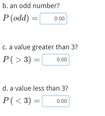 Answered: The Probabilities Of The Outcomes Of… | Bartleby