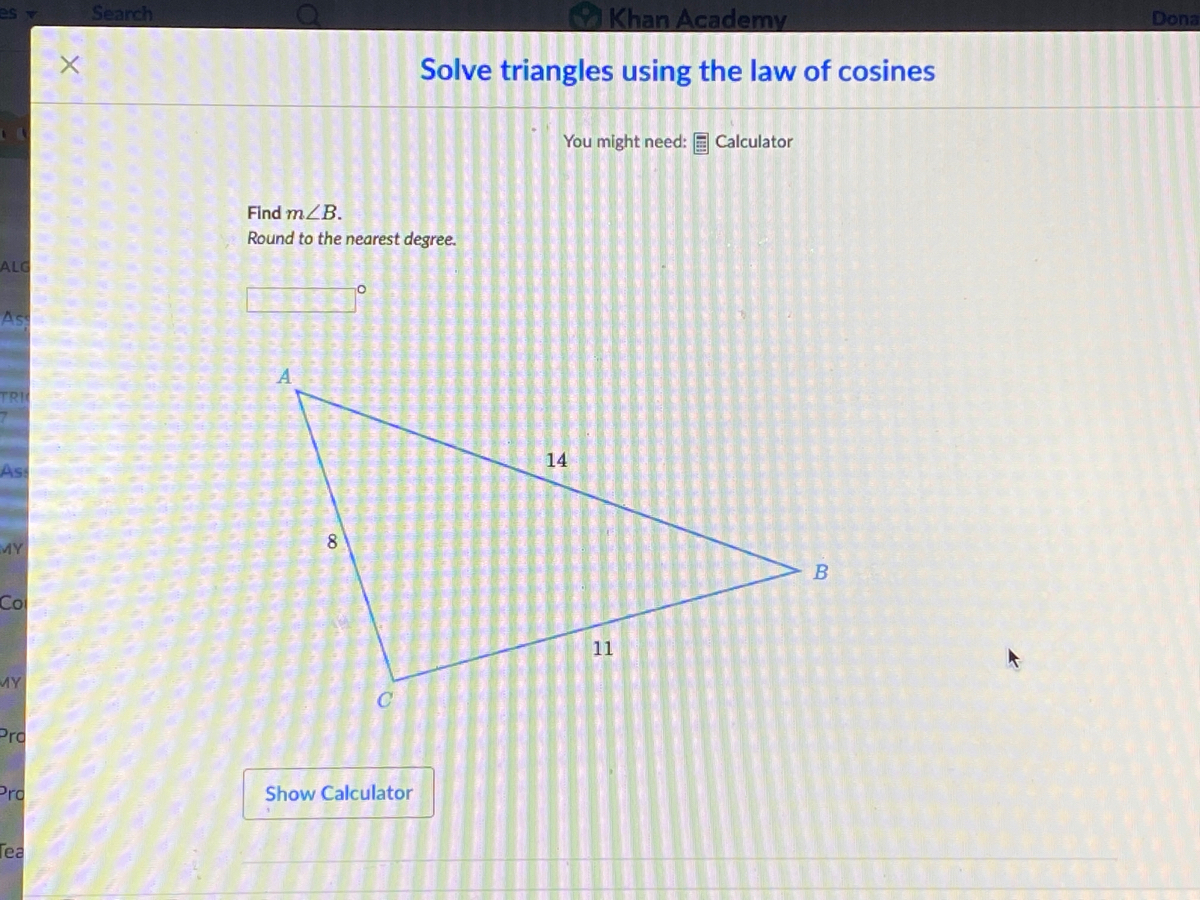 Was doing cosine law with an sss triangle. I keep getting error on my ti-84  but it works fine on an online calculator. What is causing this? Thanks. :  r/trigonometry
