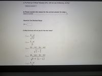 c) To find our Critical Value(s) (CV), will we use invNorm(), invT()?
Select an answer v
d) Please explain the reason for the correct answer for step c.
Select an answer
Round to Two Decimal Places
CV =
f) What formula will we use for the test value?
р — р
Oz =
p•q
Ot =
yn
(T1 – F2) – (µ1 – µ2)
Ot =
n1
(ê1 – P2) – (pi – p2)
Oz =
1
Oz =
