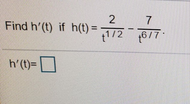 Find h'(t) if h(t) =
%3D
t1/2 1617
h'(t)=
