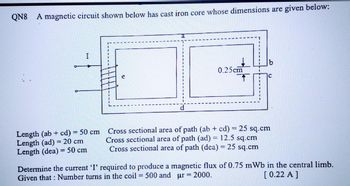 Answered: QN8 A magnetic circuit shown below has… | bartleby