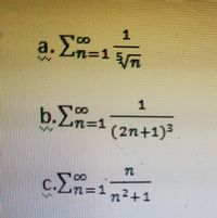 a. En=1n
b.E
=1
(2n+1)3
c.2x-1n2+1
1.
